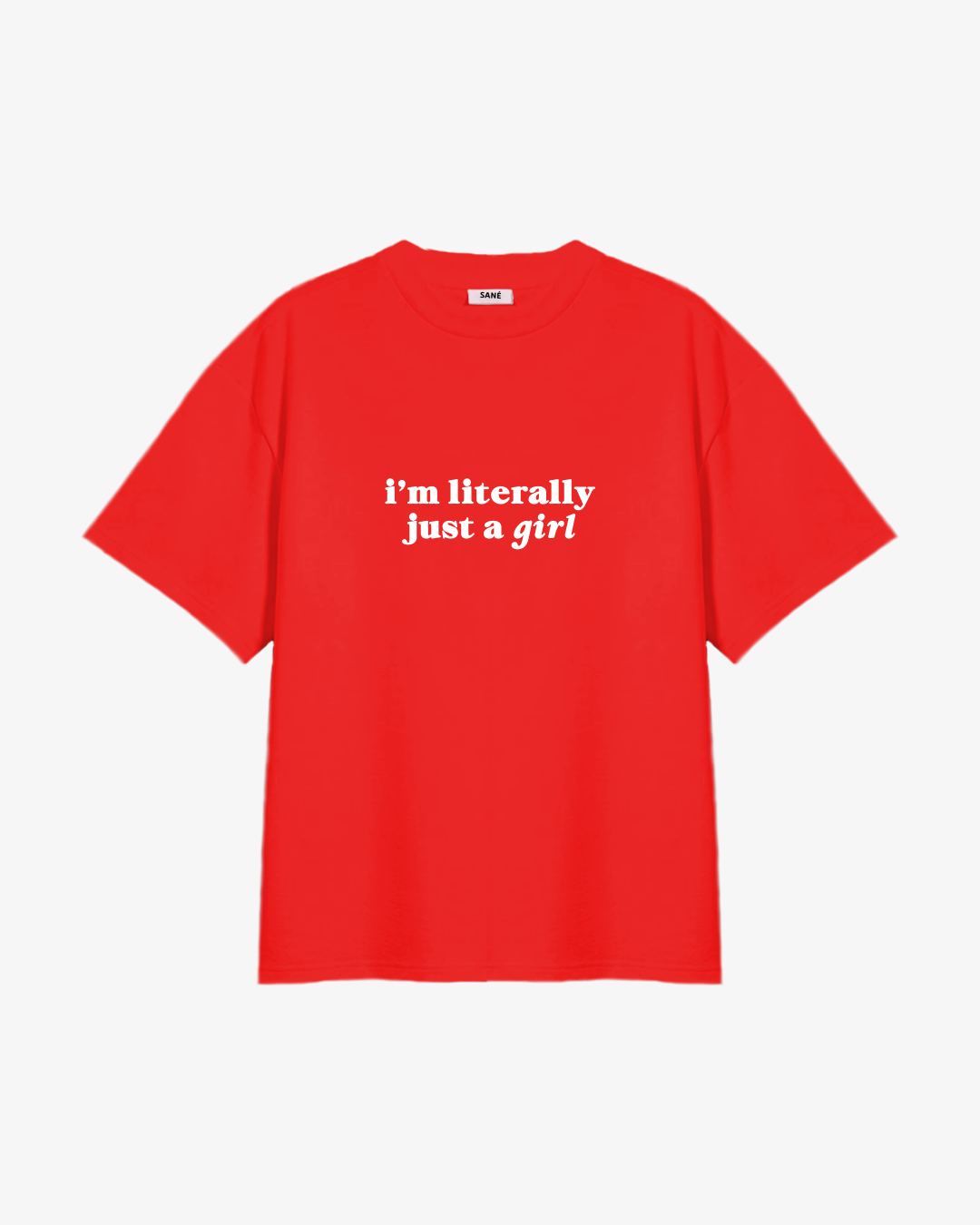 Koszulka I'M LITERALLY JUST A GIRL