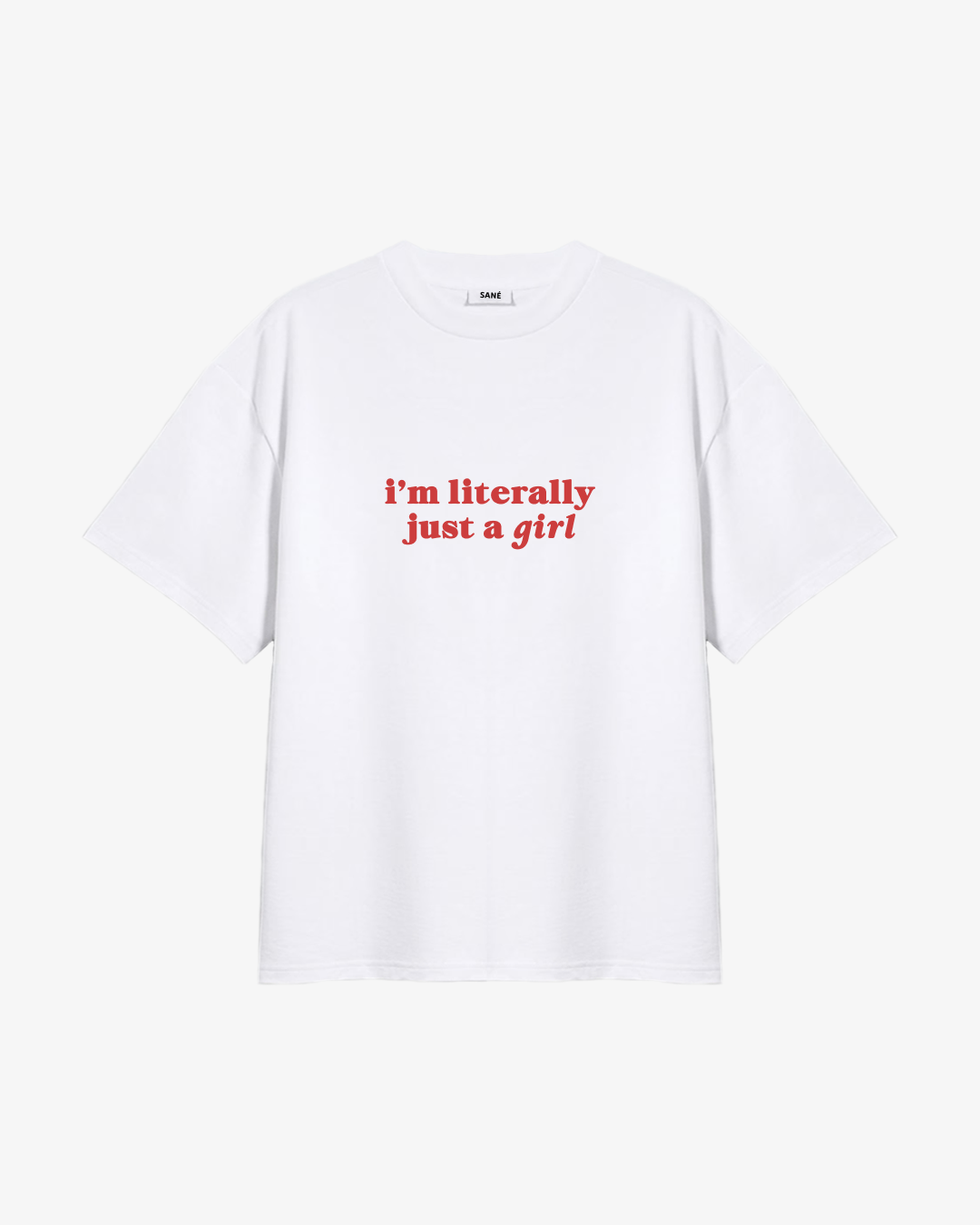 Koszulka I'M LITERALLY JUST A GIRL